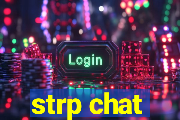 strp chat